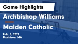 Archbishop Williams  vs Malden Catholic Game Highlights - Feb. 8, 2021
