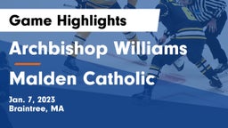 Archbishop Williams  vs Malden Catholic  Game Highlights - Jan. 7, 2023