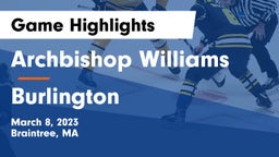 Archbishop Williams  vs Burlington  Game Highlights - March 8, 2023