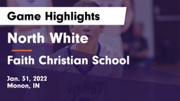 North White  vs Faith Christian School Game Highlights - Jan. 31, 2022