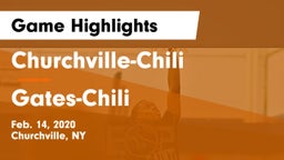 Churchville-Chili  vs Gates-Chili Game Highlights - Feb. 14, 2020
