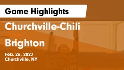 Churchville-Chili  vs Brighton  Game Highlights - Feb. 26, 2020