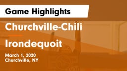 Churchville-Chili  vs  Irondequoit  Game Highlights - March 1, 2020