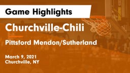 Churchville-Chili  vs Pittsford Mendon/Sutherland Game Highlights - March 9, 2021