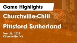 Churchville-Chili  vs Pittsford Sutherland Game Highlights - Jan. 26, 2022