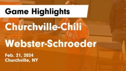 Churchville-Chili  vs Webster-Schroeder  Game Highlights - Feb. 21, 2024