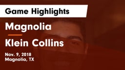 Magnolia  vs Klein Collins  Game Highlights - Nov. 9, 2018