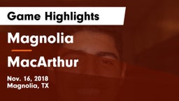 Magnolia  vs MacArthur  Game Highlights - Nov. 16, 2018