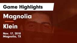 Magnolia  vs Klein  Game Highlights - Nov. 17, 2018