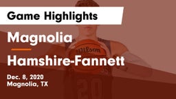 Magnolia  vs Hamshire-Fannett  Game Highlights - Dec. 8, 2020