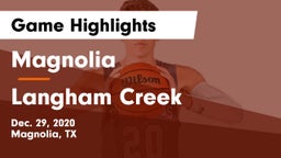 Magnolia  vs Langham Creek  Game Highlights - Dec. 29, 2020