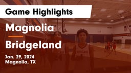 Magnolia  vs Bridgeland  Game Highlights - Jan. 29, 2024