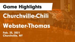 Churchville-Chili  vs Webster-Thomas  Game Highlights - Feb. 25, 2021