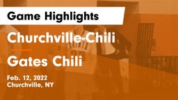 Churchville-Chili  vs Gates Chili  Game Highlights - Feb. 12, 2022