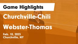 Churchville-Chili  vs Webster-Thomas  Game Highlights - Feb. 10, 2023