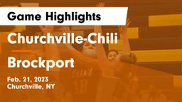 Churchville-Chili  vs Brockport  Game Highlights - Feb. 21, 2023