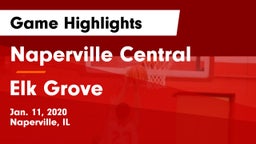 Naperville Central  vs Elk Grove  Game Highlights - Jan. 11, 2020