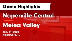 Naperville Central  vs Metea Valley  Game Highlights - Jan. 31, 2020