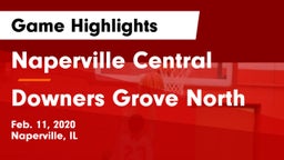 Naperville Central  vs Downers Grove North Game Highlights - Feb. 11, 2020