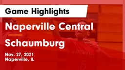 Naperville Central  vs Schaumburg Game Highlights - Nov. 27, 2021