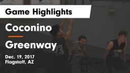Coconino  vs Greenway Game Highlights - Dec. 19, 2017