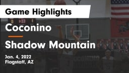 Coconino  vs Shadow Mountain Game Highlights - Jan. 4, 2022