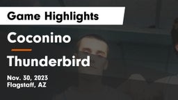 Coconino  vs Thunderbird Game Highlights - Nov. 30, 2023