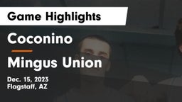 Coconino  vs Mingus Union Game Highlights - Dec. 15, 2023