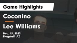 Coconino  vs Lee Williams Game Highlights - Dec. 19, 2023