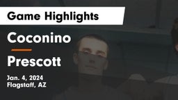Coconino  vs Prescott  Game Highlights - Jan. 4, 2024