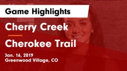 Cherry Creek  vs Cherokee Trail  Game Highlights - Jan. 16, 2019