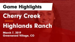 Cherry Creek  vs Highlands Ranch  Game Highlights - March 7, 2019