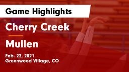 Cherry Creek  vs Mullen  Game Highlights - Feb. 22, 2021
