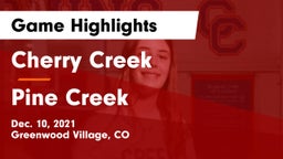 Cherry Creek  vs Pine Creek  Game Highlights - Dec. 10, 2021