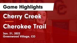 Cherry Creek  vs Cherokee Trail  Game Highlights - Jan. 21, 2022