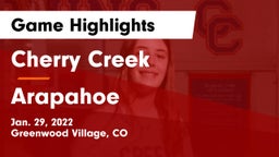 Cherry Creek  vs Arapahoe  Game Highlights - Jan. 29, 2022