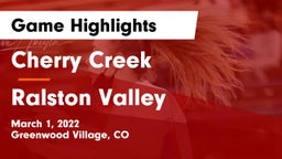 Cherry Creek  vs Ralston Valley  Game Highlights - March 1, 2022