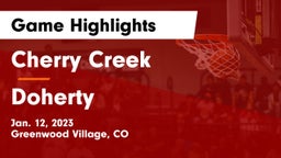 Cherry Creek  vs Doherty  Game Highlights - Jan. 12, 2023