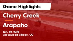 Cherry Creek  vs Arapaho  Game Highlights - Jan. 30, 2023