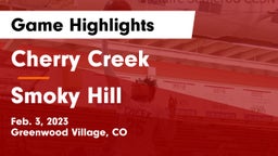 Cherry Creek  vs Smoky Hill  Game Highlights - Feb. 3, 2023