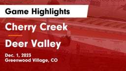 Cherry Creek  vs Deer Valley  Game Highlights - Dec. 1, 2023