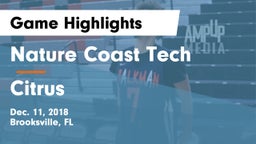 Nature Coast Tech  vs Citrus Game Highlights - Dec. 11, 2018