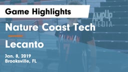 Nature Coast Tech  vs Lecanto  Game Highlights - Jan. 8, 2019