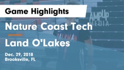 Nature Coast Tech  vs Land O'Lakes  Game Highlights - Dec. 29, 2018