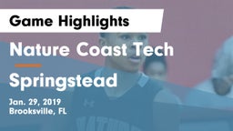 Nature Coast Tech  vs Springstead Game Highlights - Jan. 29, 2019