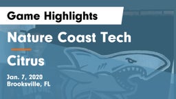 Nature Coast Tech  vs Citrus Game Highlights - Jan. 7, 2020