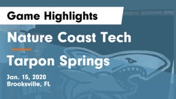 Nature Coast Tech  vs Tarpon Springs  Game Highlights - Jan. 15, 2020