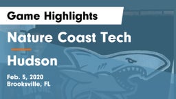 Nature Coast Tech  vs Hudson  Game Highlights - Feb. 5, 2020