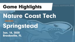 Nature Coast Tech  vs Springstead  Game Highlights - Jan. 14, 2020