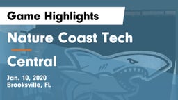 Nature Coast Tech  vs Central Game Highlights - Jan. 10, 2020